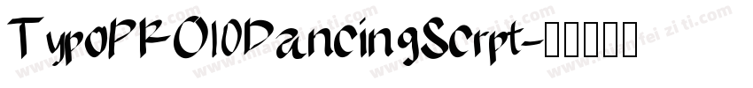 TypoPRO DancingScrpt字体转换